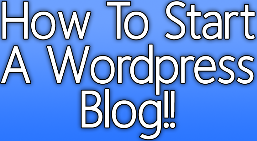 How to start a WordPress Blog?